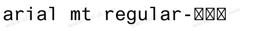 arial mt regular字体转换